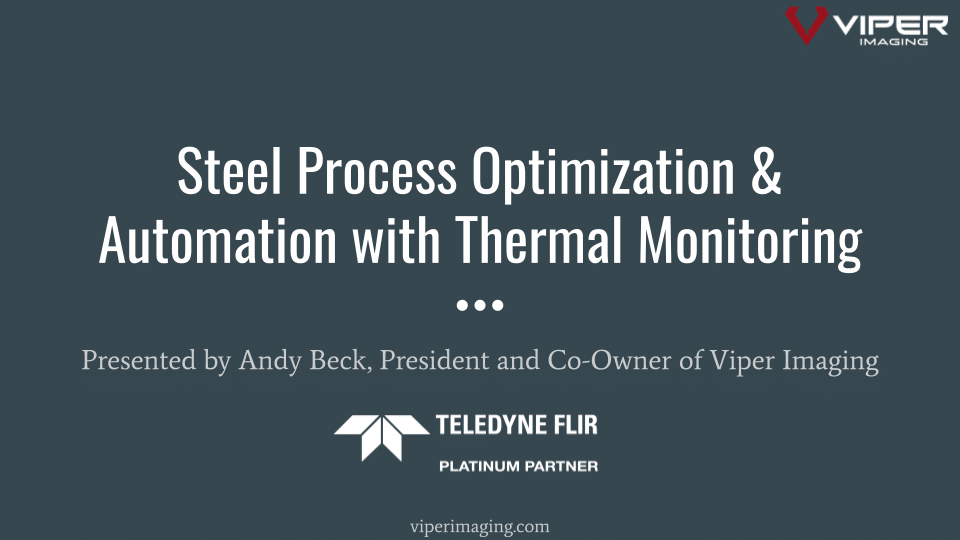 Steel Process Automation and Optimization with Thermal Monitoring
